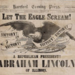 Let the eagle scream! Abraham Lincoln elected president, 1860