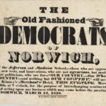 The old fashioned democrats of Norwich, 1838